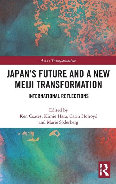 Japan’s Future and a New Meiji Transformation