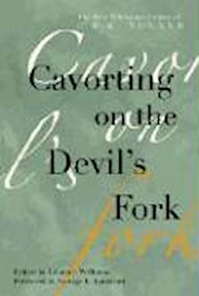 Cavorting on the Devil’s Fork