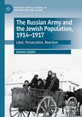 The Russian Army and the Jewish Population, 1914-1917