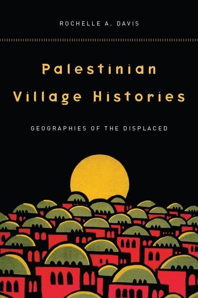 Palestinian Village Histories