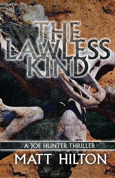 Hilton, M: Lawless Kind