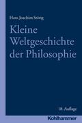 Kleine Weltgeschichte der Philosophie von Hans Joachim Störig | Buch