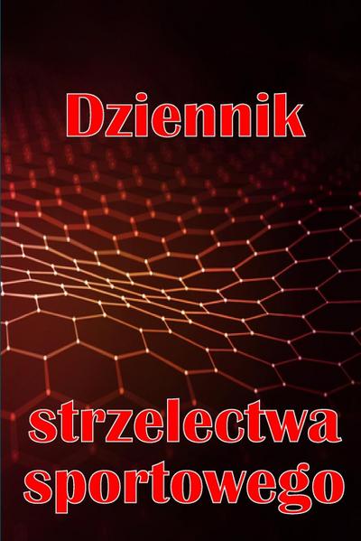Dziennik strzelectwa sportowego