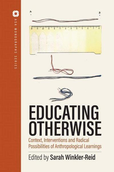 Educating Otherwise