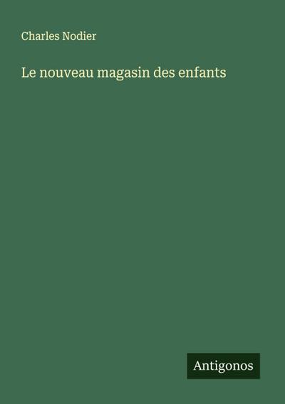 Le nouveau magasin des enfants