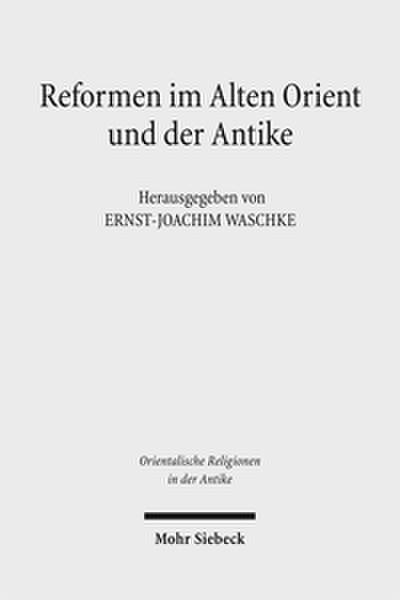 Reformen im Alten Orient und der Antike
