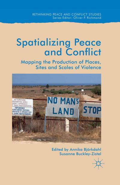 Spatialising Peace and Conflict