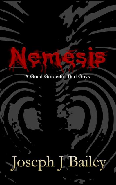 Nemesis - A Good Guide for Bad Guys (EA’AE, #3)