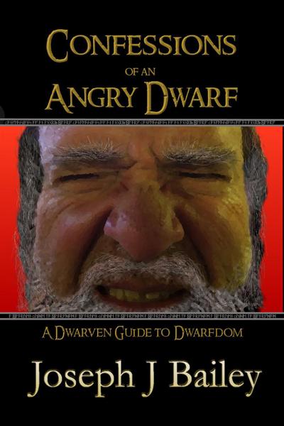 Confessions of an Angry Dwarf (EA’AE, #4)