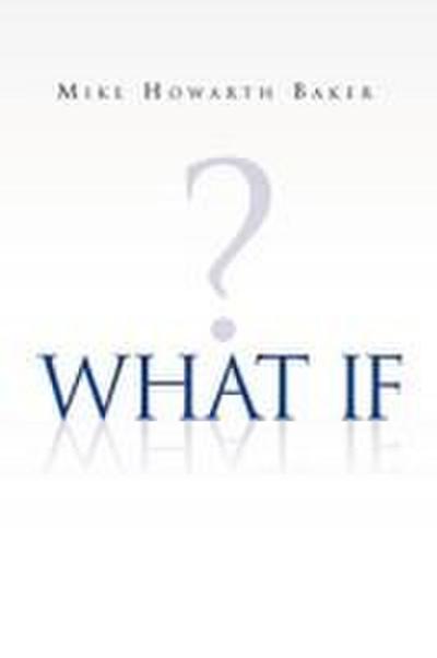 What If ?