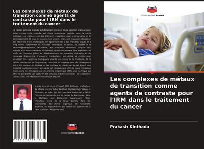 Les complexes de métaux de transition comme agents de contraste pour l’IRM dans le traitement du cancer