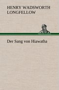 Der Sang von Hiawatha
