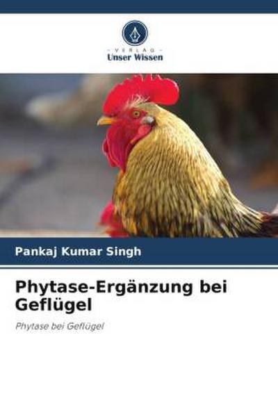 Phytase-Ergänzung bei Geflügel