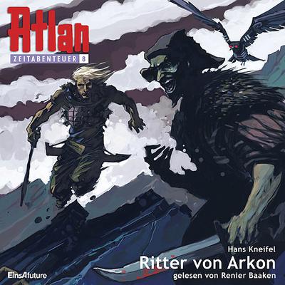 Atlan Zeitabenteuer MP3-CDs 08 - Ritter von Arkon, 2 MP3-CDs