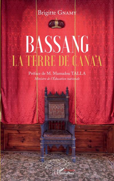 Bassang. La terre de Cana’a. Roman