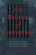 The Politics of Corruption