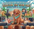 Cocoa the Tour Dog: A Children’s Picture Book