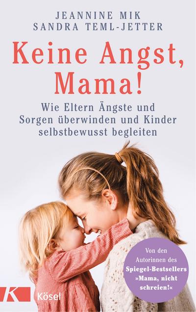 Keine Angst, Mama!