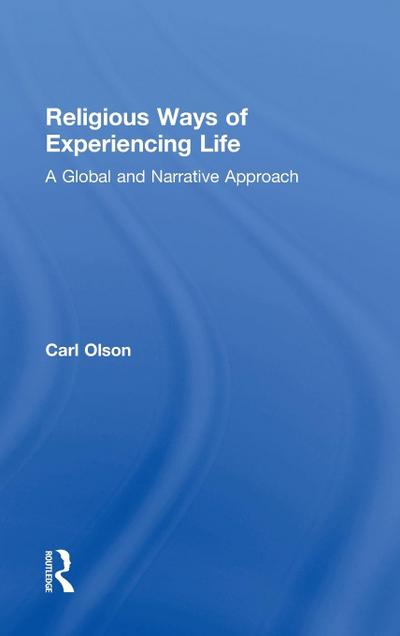 Religious Ways of Experiencing Life