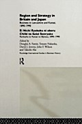 Region and Strategy in Britain and Japan