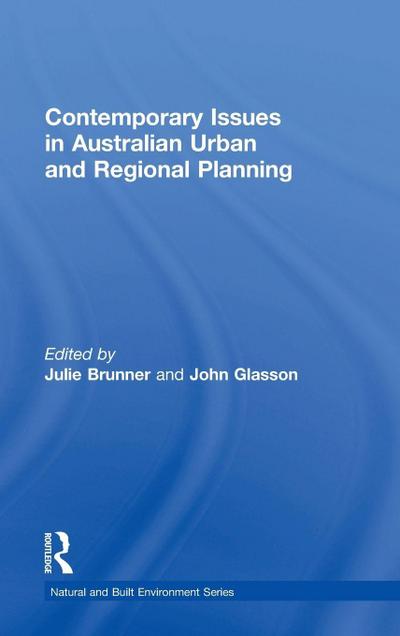 Contemporary Issues in Australian Urban and Regional Planning