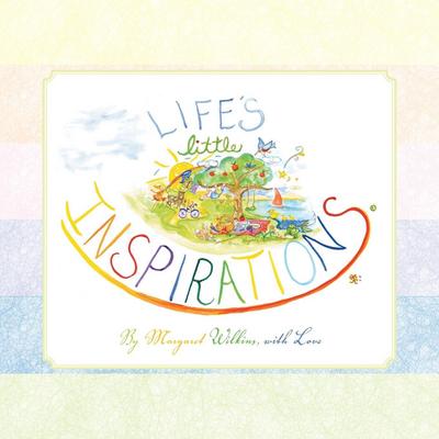 LIFE’S little INSPIRATIONS