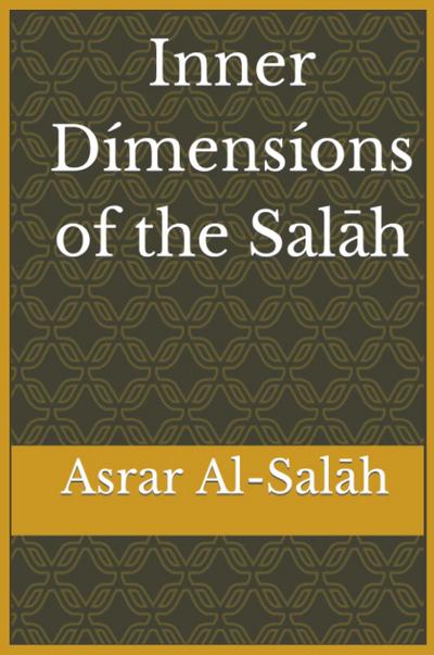 Inner Dimensions of the Salah