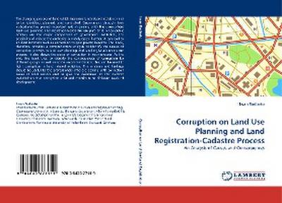 Corruption on Land Use Planning and Land Registration-Cadastre Process