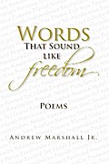 Words That Sound Like Freedom