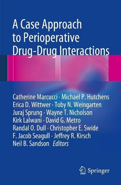 A Case Approach to Perioperative Drug-Drug Interactions