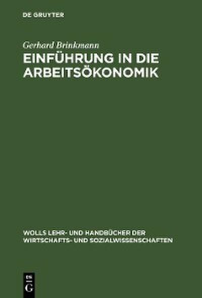Einführung in die Arbeitsökonomik