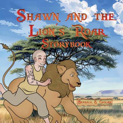 Shawn and the Lion’s Roar Storybook