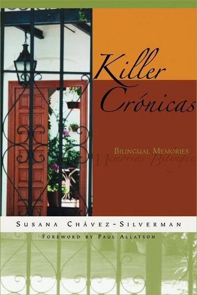 Killer Crónicas: Bilingual Memories