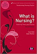 What is Nursing? Exploring Theory and Practice