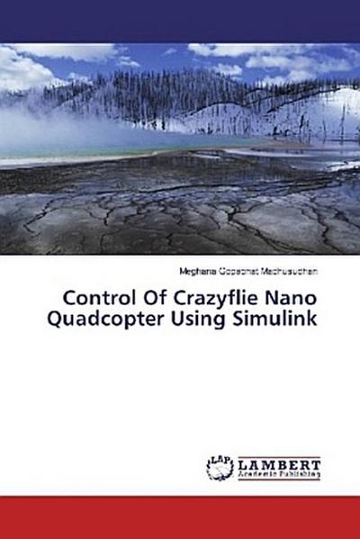 Control Of Crazyflie Nano Quadcopter Using Simulink