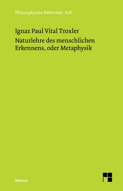 Naturlehre des menschlichen Erkennens oder Metaphysik