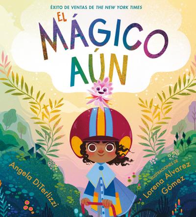 El Mágico Aún (the Magical Yet)