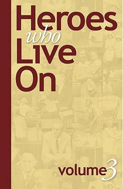 Heroes Who Live on Vol. 3