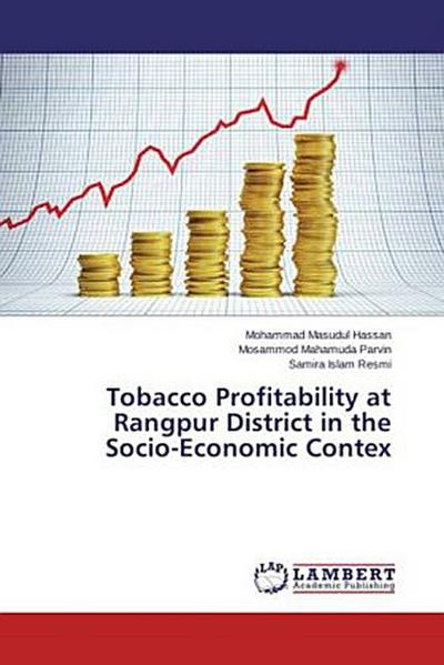 Tobacco Profitability at Rangpur District in the Socio-Economic Contex