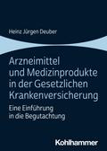 Arzneimittel und Medizinprodukte in der Gesetzlichen Krankenversicherung