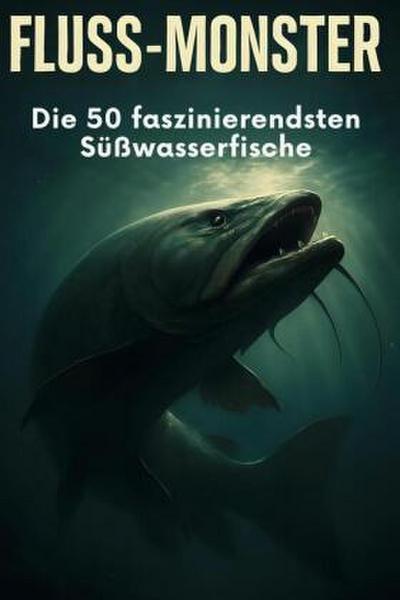 Fluss-Monster