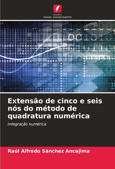 Extensão de cinco e seis nós do método de quadratura numérica