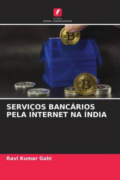 SERVIÇOS BANCÁRIOS PELA INTERNET NA ÍNDIA
