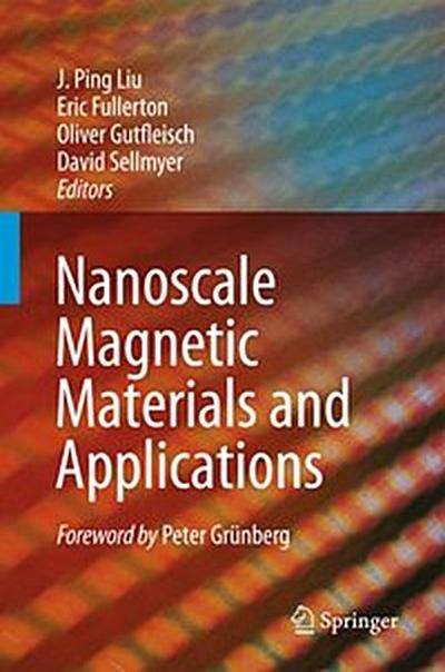 Nanoscale Magnetic Materials and Applications