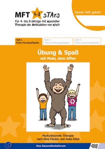 MFT 4-8 Stars - Für 4- bis 8-Jährige mit spezieller Therapie der Artikulation von s/sch - Übung & Spaß mit Muki, dem Affen