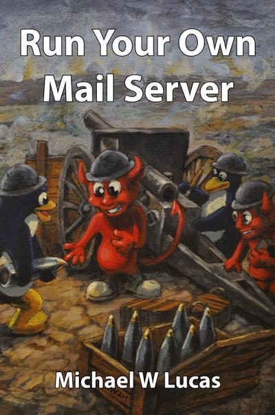 Run Your Own Mail Server