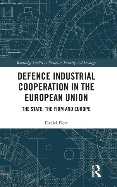 Defence Industrial Cooperation in the European Union