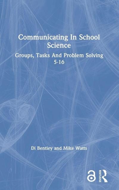 Communicating In School Science