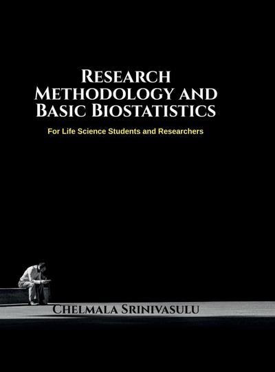 Research Methodology and Basic Biostatistics