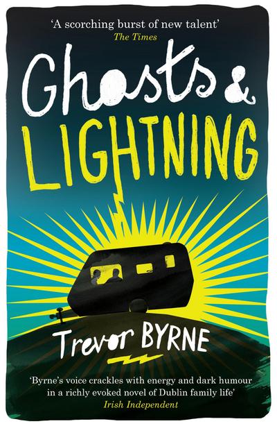 Byrne, T: Ghosts and Lightning